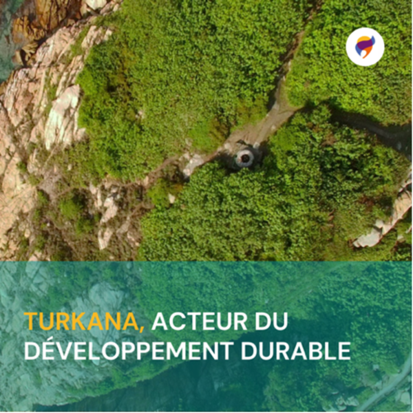Turkana, acteur du développement durable